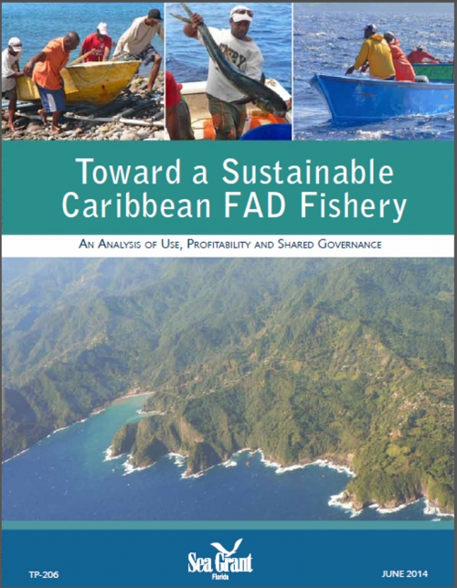 Toward a Sustainable Caribbean FAD Fishery (An Analysis of Use, Profitability and Shared Governance)